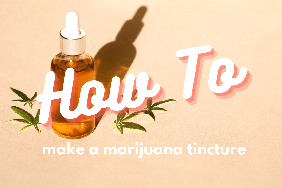 How_to_make_a_marijuana_tincture_97fce5f360