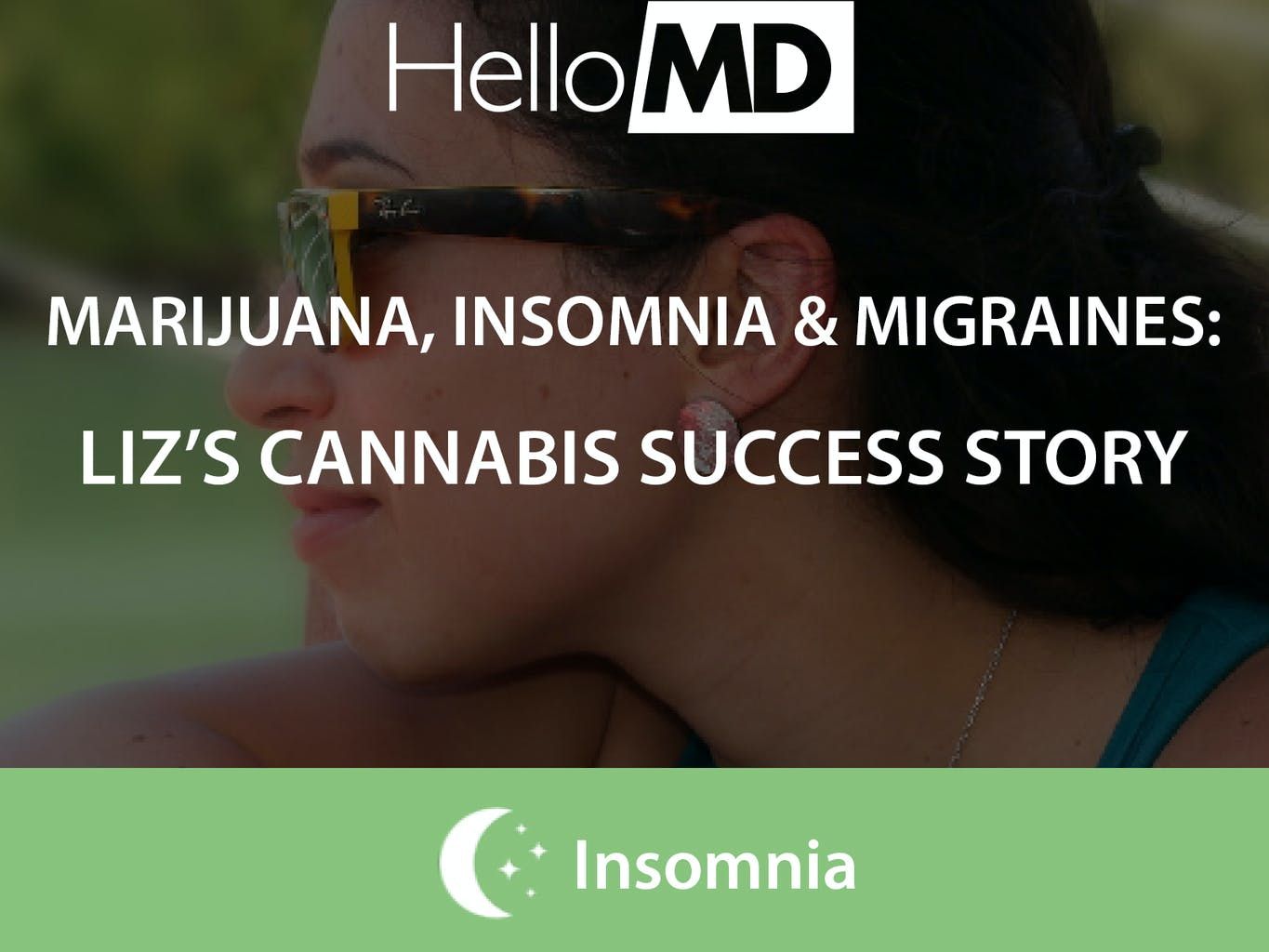 marijuana_insomnia_and_migraines_lizs_success_story_4c14bdda42